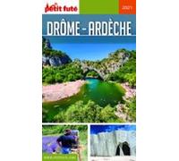Drôme - Ardèche 2021 Petit Futé (ebook)