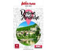 Drôme - Ardèche 2022 Petit Futé (ebook)