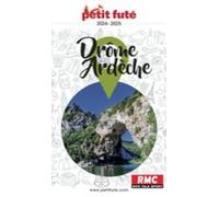Drôme - Ardèche 2024 Petit Futé (ebook)