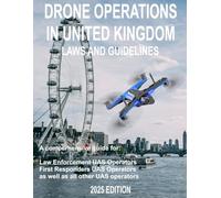 Drone Operations in United Kingdom: Laws and Guidelines