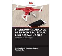 Drone Pour l'Analyse de la Force Du Signal d'Un Réseau Mobile