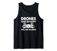 Drones me hacen feliz no tanto - Drone Flying Pilot Camiseta sin Mangas