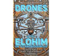 Drones of the Elohim: Insects, Intelligence, and the Artificial-Natural Divide: On Technobiogenesis: How Flies May Be Planetary Probes and Why “Artificial Intelligence” Is a Misnomer