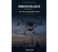 DRONOLOGY: Mission Series C-3 - The Decontamination Drone: Four Types, One Doctrine