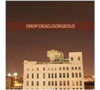 Drop Dead, Gorgeous - Be Mine Valentine