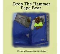 Drop The Hammer Papa Bear (Woodland Wardens)