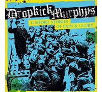 Dropkick Murphys - 11 Short Stories Of Pain And Glory [Vinilo]