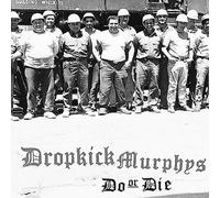 Dropkick Murphys Do or Die (Vinyl) (Importación USA)