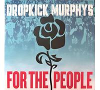 Dropkick Murphys - For the People