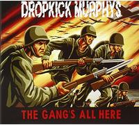 Dropkick Murphys - Gang's All Here