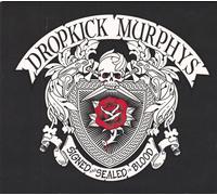 Dropkick Murphys - Signed And Sealed In Blood [Vinilo]