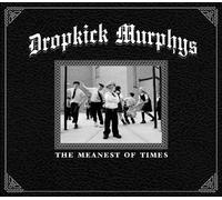 Dropkick Murphys – Meanest of Times – Vinilo