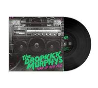Dropkick Murphys - Turn Up The Dial [Vinilo]