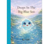Drops In The Big Blue Sea (The Everglow Valley Series)