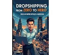 Dropshipping from Zero to Hero