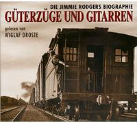 Droste,Wiglaf - Güterzüge und Gitarren