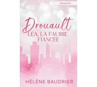 Drouault: Léa, la fausse fiancée: 1