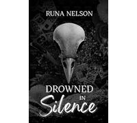 Drowned In Silence