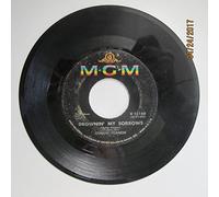 Drownin' My Sorrows / Mala Femmena [Vinyl Single 7'']