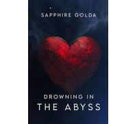 Drowning in The Abyss