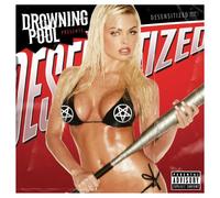 drowning pool - Desensitized (Explicit)