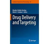 Drug Delivery and Targeting: 284 (Handbook of Experimental Pharmacology)