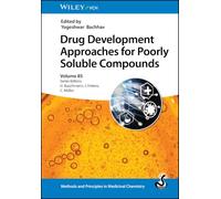 Drug Development Approaches for Poorly Soluble Compounds (Methods & Principles in Medicinal Chemistry)