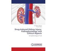Drug-Induced Kidney Injury: Pathophysiology and Clinical Aspects: An Epidemiological Triad