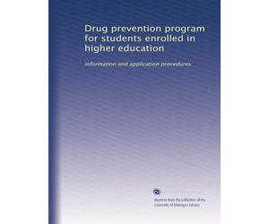 Drug prevention program for students enrolled in higher education: information and application procedures