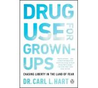 Drug Use For Grown-ups (ebook)