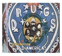 Drugs - A Prescription For Mis America