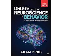 Drugs and the Neuroscience of Behavior: An Introduction to Psychopharmacology