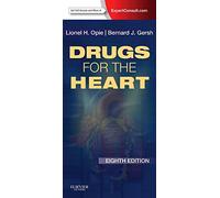 Drugs for the Heart: Expert Consult - Online and Print