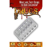 Drugs: What Are They Doing to Our Children? [USA] [DVD]