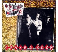 Drugstore Cowboys - Crash & Burn