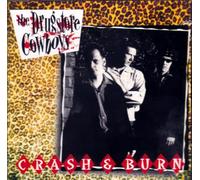 Drugstore Cowboys - Crash & Burn