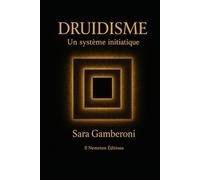 Druidisme - Un Système Initiatique