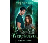 Druids Don't Date Werewolves (Paranormal Romance/Shifter) Urban Cover Special Edition): 3 (Camp Spellbound (Urban Edition))