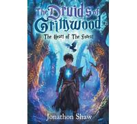 Druids of Grimwood - The Heart of the Forest