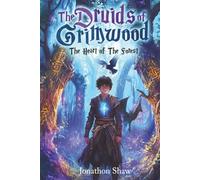 Druids of Grimwood: The Heart of the Forest