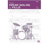Drum Solos and Fill-Ins for the Progressive Drummer, Book 2 (Ted Reed Publications) by Ted Reed (2006) Paperback