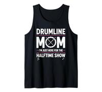 Drumline Mom, Solo Estoy aquí para el espectáculo de Medio Tiempo Camiseta sin Mangas
