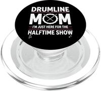 Drumline Mom, Solo Estoy aquí para el espectáculo de Medio Tiempo PopSockets PopGrip para MagSafe
