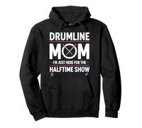 Drumline Mom, Solo Estoy aquí para el espectáculo de Medio Tiempo Sudadera con Capucha