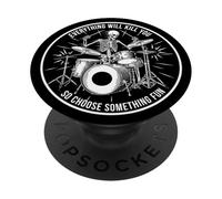 Drummer Skeleton Everything Will Kill You Funny PopSockets PopGrip Adhesivo