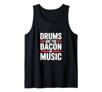 Drums Are The Bacon of Music Camiseta sin Mangas