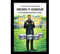 drums of honour: the wazeer ruiters story