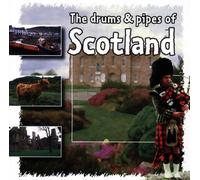 Drums & Pipes of Scotland, the