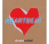 Drums United Feat. Lucas Van Merwijk - Heartbeat