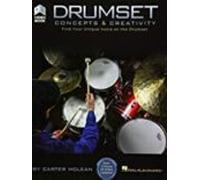 Drumset Concepts & Creativity: Find Your Unique Voice On The Drumset